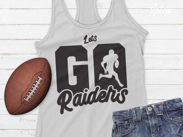 Let’s go raiders buy t shirt design