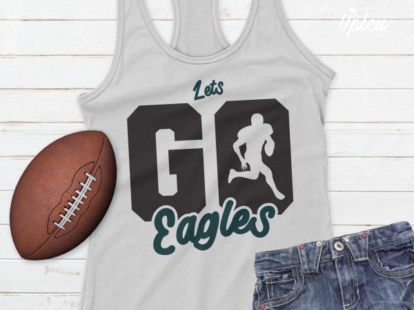 Lets go eagles buy t shirt design