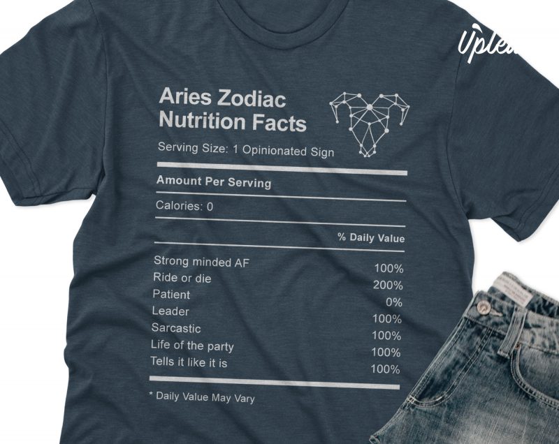 Aries Zodiac Nutrition Facts t shirt design template