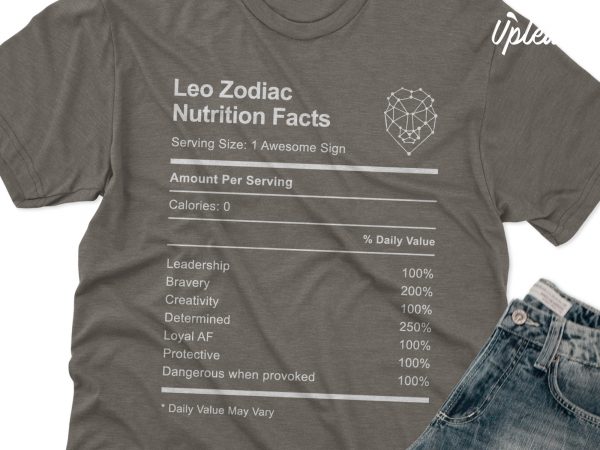 Leo zodiac nutrition facts t shirt design template Leo zodiac nutrition facts t shirt design template