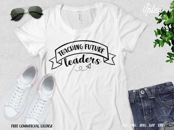 Teaching future leaders t shirt design for download