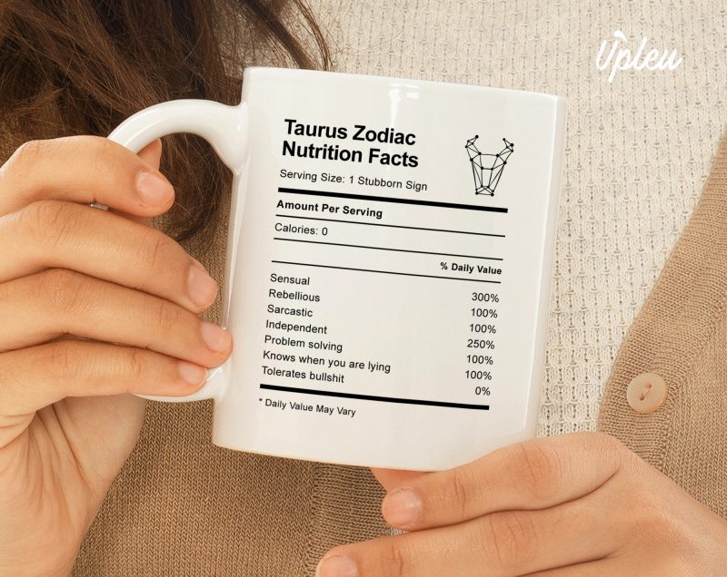 Taurus Zodiac Nutrition Facts t shirt design for purchase