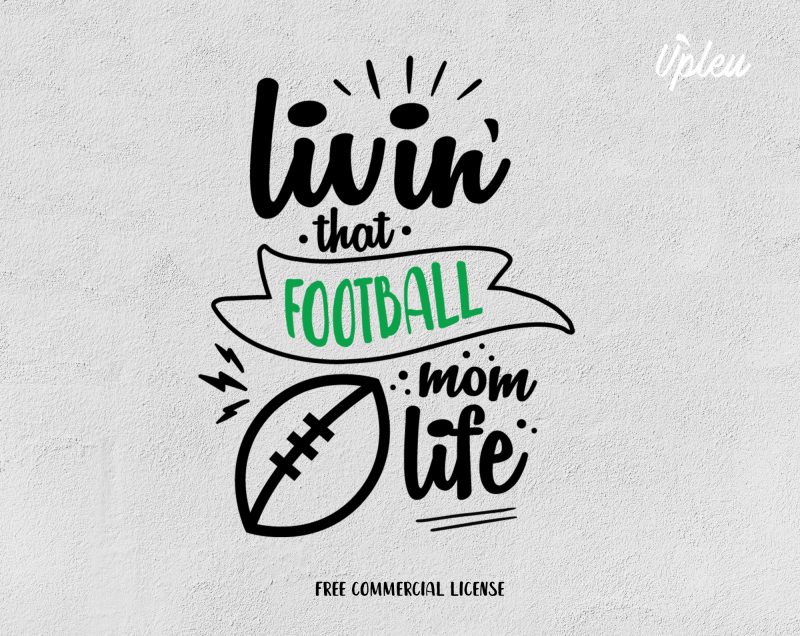 Livin’ That Football Mom Life t shirt design to buy