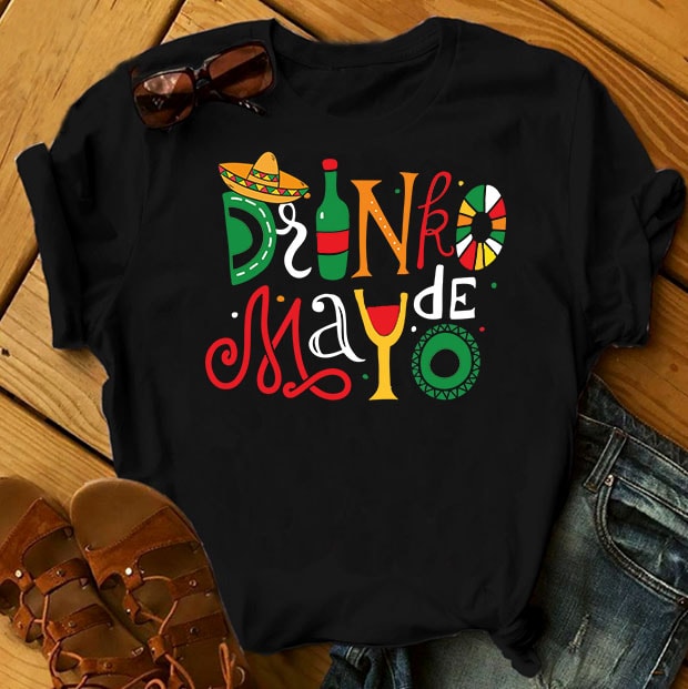 Cynco De Mayzo Bundle Part 1 – 49 Designs-90% OFF t shirt design graphic