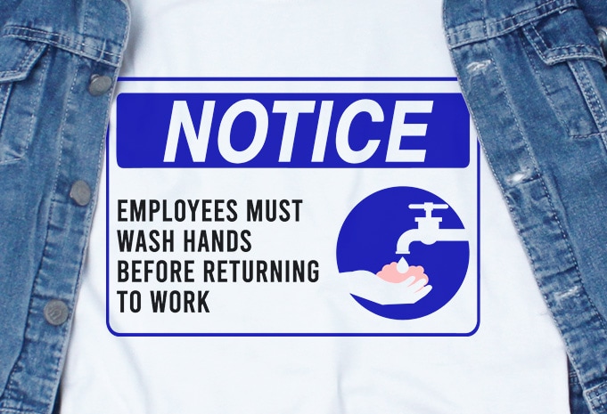 Employees Must Wash Hands Sign SVG – corona – covid 19 – sign – buy t shirt design for commercial use