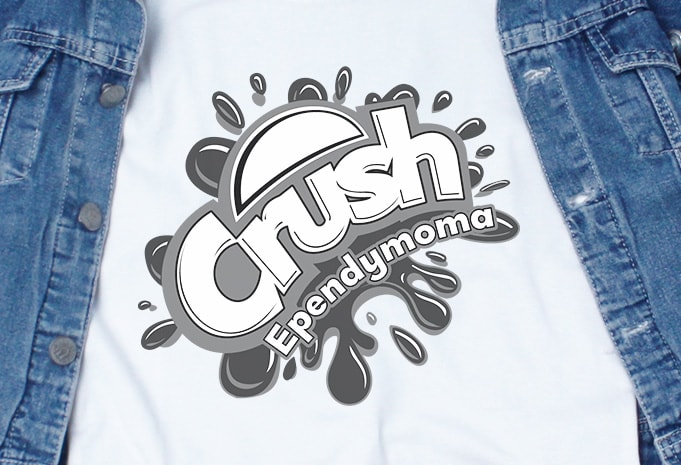 Crush Ependymoma SVG – awareness- brain cancer – t shirt design for purchase