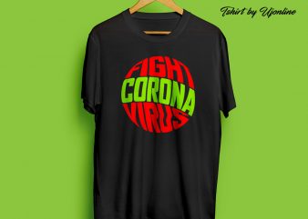 Fight Corona Virus t shirt design for download