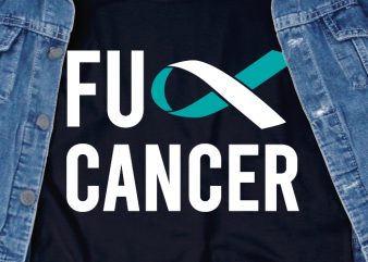 Fuck Cancer SVG – Cancer Awareness – Cancer – Ribbon design for t shirt t shirt design template