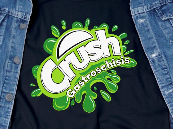 Crush gastroschisis svg – awareness – buy t shirt design for commercial use