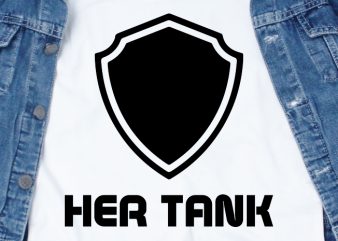 Her Tank SVG – Couple – Valentine graphic t-shirt design