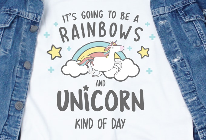 It’s going to be a rainbows and unicorn kind of day SVG – Funny – Cute – Rainbow – Unicorn t shirt design template