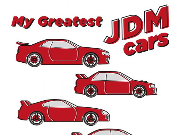 My jdm cars buy t shirt design for commercial use