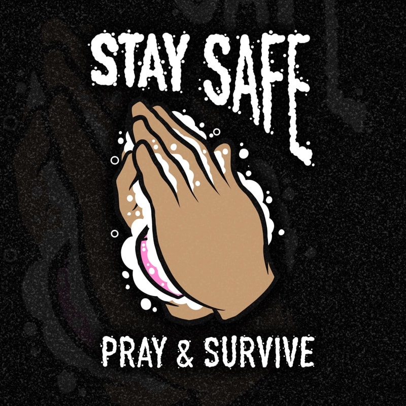 Stay Safe, Pray, and Survive, Corona Virus Design, for poster or tshirt PNG transparet Background, Ready to Print or Screenprinting graphic t-shirt design