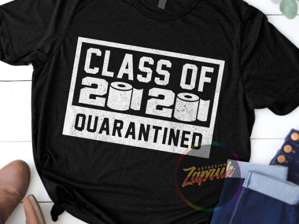 #2 senior class of 2020 quarantined digital download ready made tshirt designt shirt design to buy