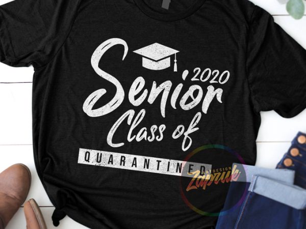 #4 senior class of 2020 quarantined digital download ready made tshirt designt shirt design to buy