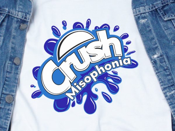 Crush misophonia svg – awareness – disorder – t shirt design to buy