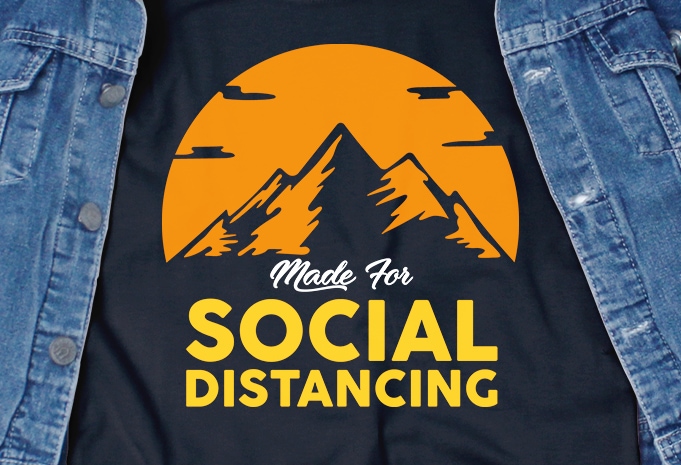 Made for social distancing – corona virus – funny t-shirt design – commercial use