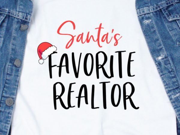 Santa’s favorite realtor 2 t shirt design to buy