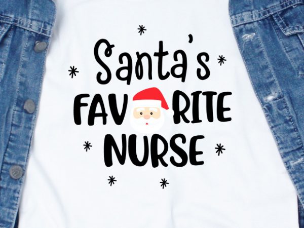 Santa’s favorite nurse t shirt design to buy