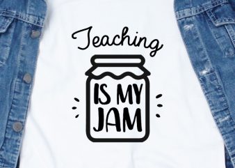 Teaching Is My Jam t shirt design for purchase