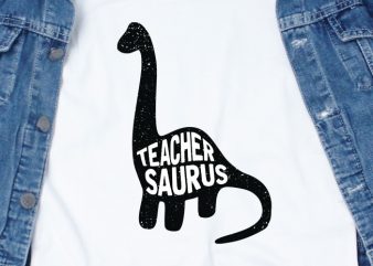 Teachersaurus t-shirt design for sale