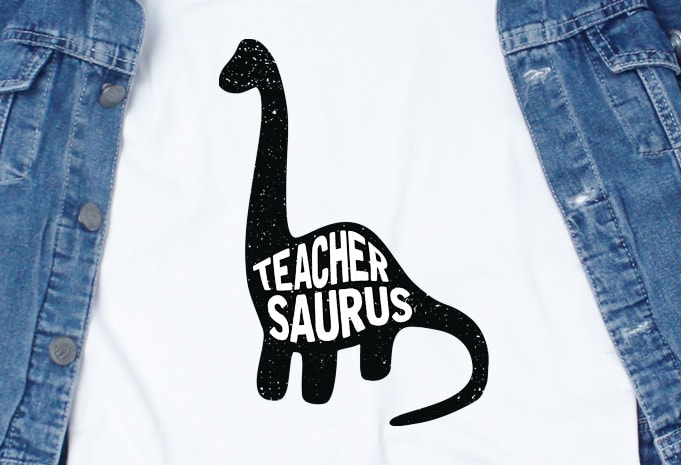 Teachersaurus t-shirt design for sale