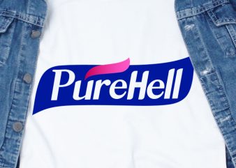 PureHell – corona virus – sarcastic – funny t-shirt design – commercial use