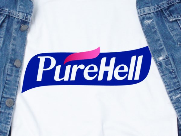 Purehell – corona virus – sarcastic – funny t-shirt design – commercial use