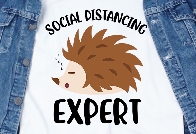 Social Distancing Expert – corona virus – funny t-shirt design – commercial use