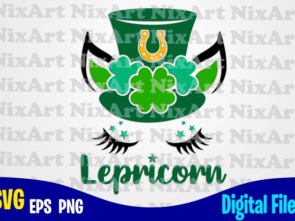 Lepricorn, patricks day, unicorn, unicorn head, unicorn face, unicorn svg, funny unicorn design svg eps, png files for cutting machines and print t shirt designs