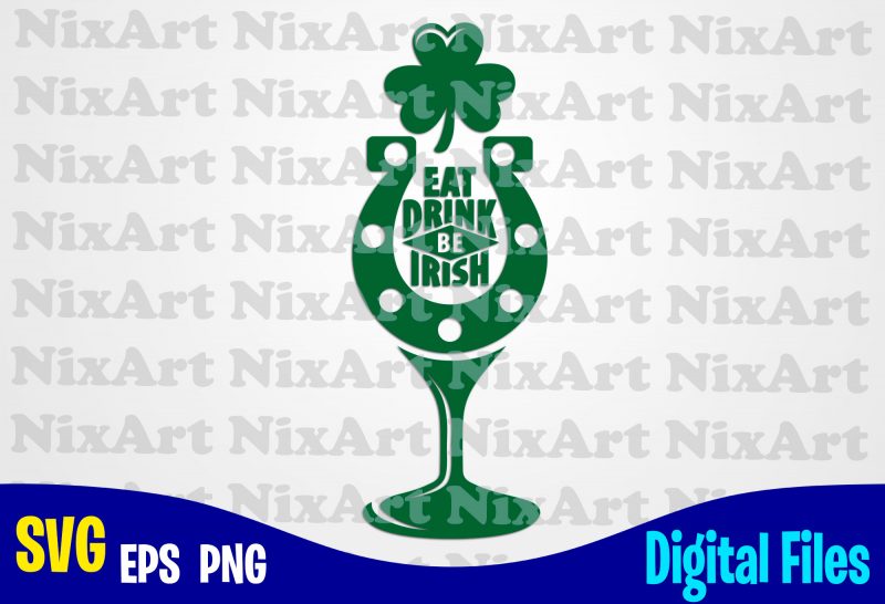 Patricks day bundle, Patrick's day, Lucky, Clover, Shamrock, Patrick, st. Patricks day, Funny Patricks day design svg eps, png files for cutting machines and print