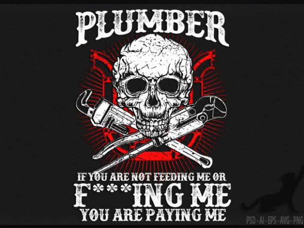 Plumber print ready t shirt design