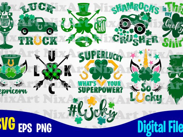 Patricks day bundle, patrick’s day, lucky, clover, shamrock, patrick, st. patricks day, funny patricks day design svg eps, png files for cutting machines and print