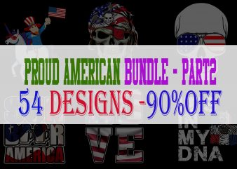 Proud American Bundle Part 2 – 54 Designs – 90% OFF