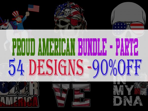 Proud american bundle part 2 – 54 designs – 90% off
