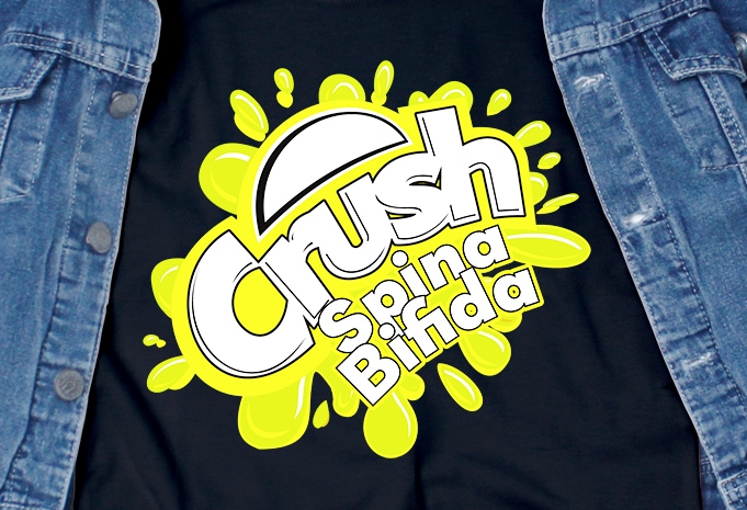 Crush Spina Bifida SVG – Awareness – t-shirt design for commercial use