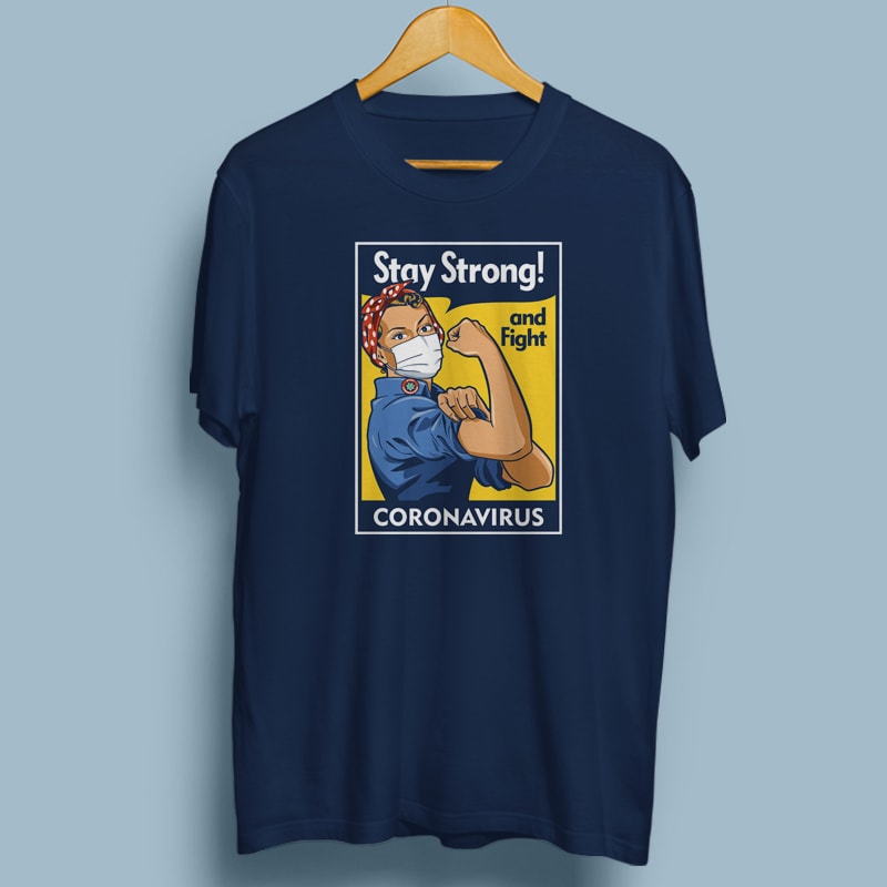 STAY STRONG buy t shirt design artwork