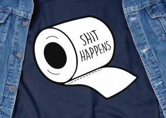 Shit happens – corona virus – funny t-shirt design – commercial use