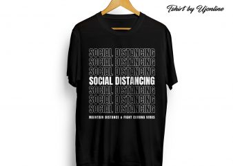 Social Distance Fights Corona Virus t-shirt design for commercial use