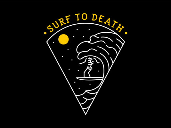 Surf to death t shirt design to buy