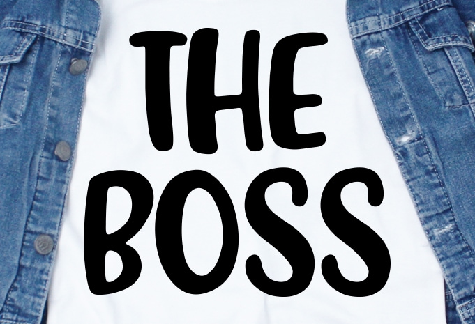 The Boss SVG – Couple – Valentine – Love buy t shirt design artwork