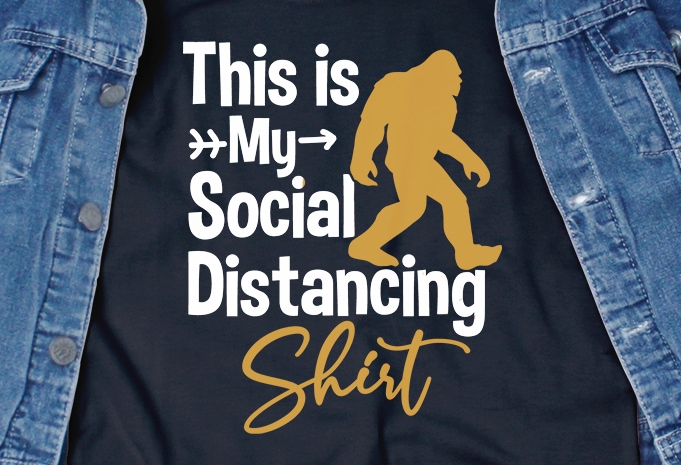 This is my social distancing shirt – corona virus – funny t-shirt design – commercial use