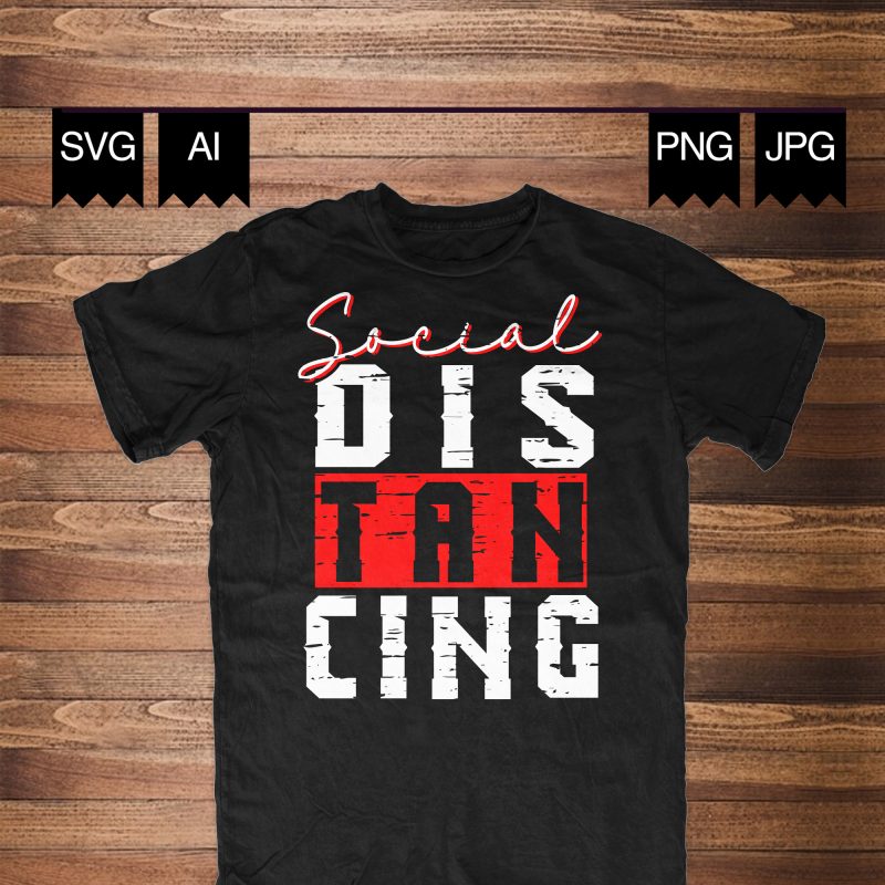 Social Distancing t shirt design template