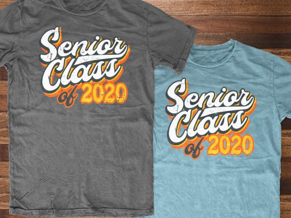 Senior class 2020 buy t shirt design