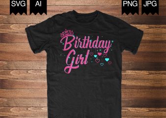 Birthday Girl t-shirt design for sale