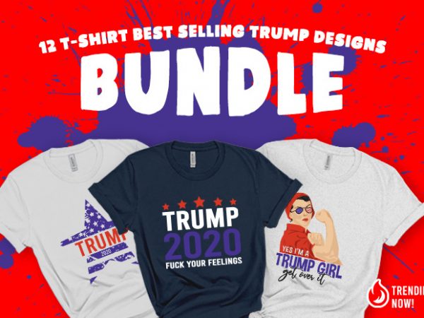 Trump svg bundle – america t shirt designs for sale