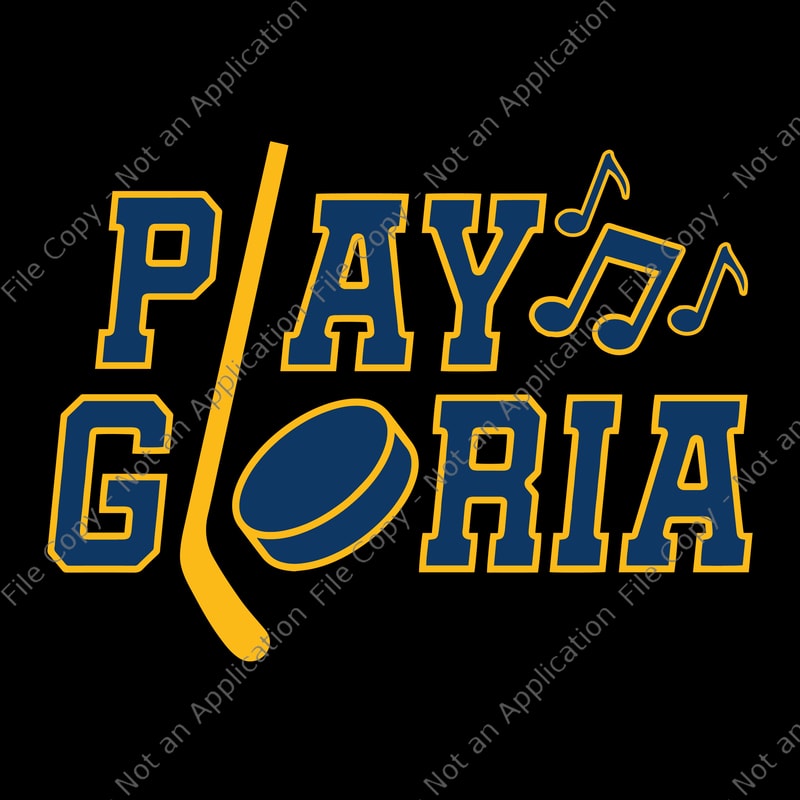 Play gloria, play gloria svg, play gloria png,st louis hockey svg,st louis  hockey design, blues gloria svg, blues gloria svg t-shirt design png - Buy  t-shirt designs