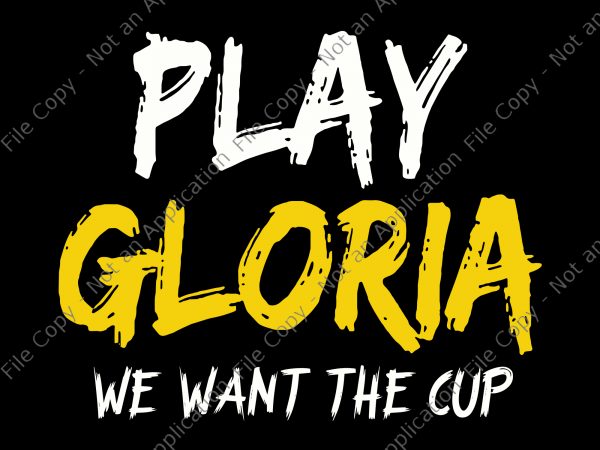 Play gloria, play gloria svg, play gloria png,st louis hockey svg,st louis hockey design, blues gloria svg, blues gloria svg buy t shirt design artwork