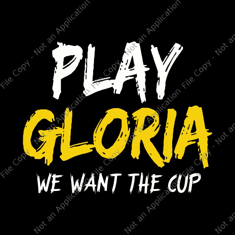 Play gloria, play gloria svg, play gloria png,st louis hockey svg,st louis hockey design, blues gloria svg, blues gloria svg buy t shirt design artwork