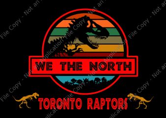 We the north svg, we the north png,toronto raptors svg,toronto raptors png,toronto raptors cut file,toronto raptors vector, toronto raptors logo svg, toronto raptors logo t-shirt